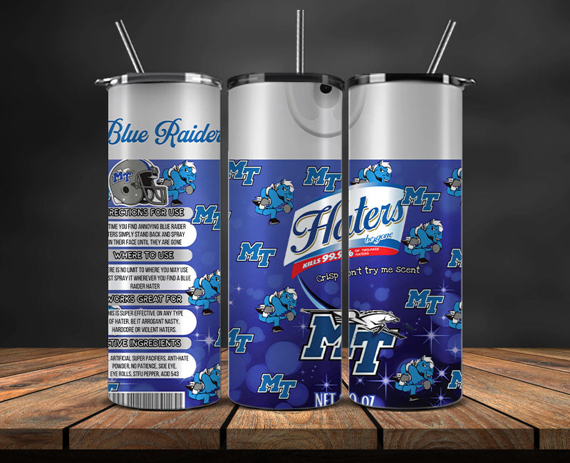 Middle Tennessee Blue Raiders Haters BeGone Tumbler Wrap, College Haters BeGone Tumbler Png 111