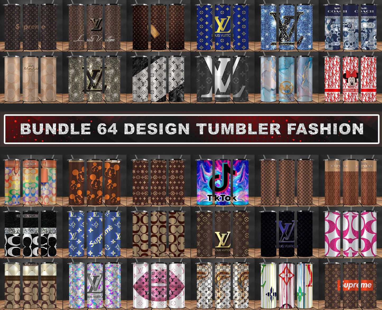 64 Design Brand Logo Fashion Tumbler Designs Bundle 2023 , Bundle Tumbler Wraps 20 oz,Brand Tumbler Wrap 126