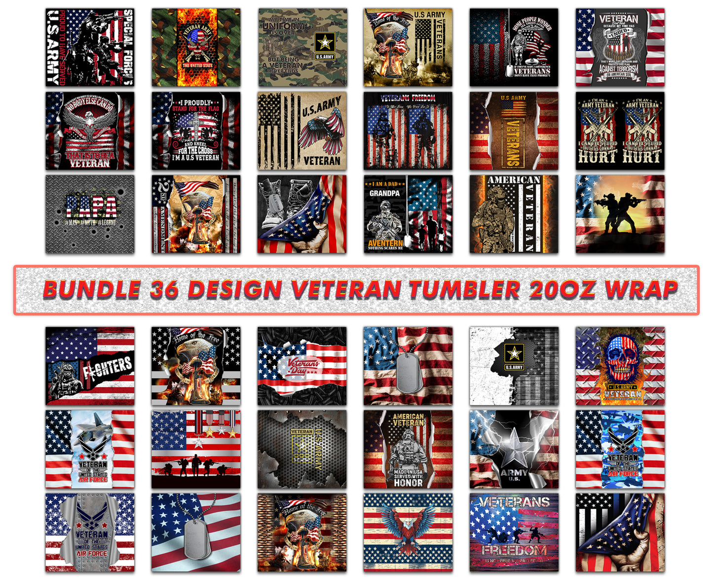 Bundle 36 Design Veteran Military Tumbler, Veterans Day Tumbler , Veteran Tumbler Wrap 37