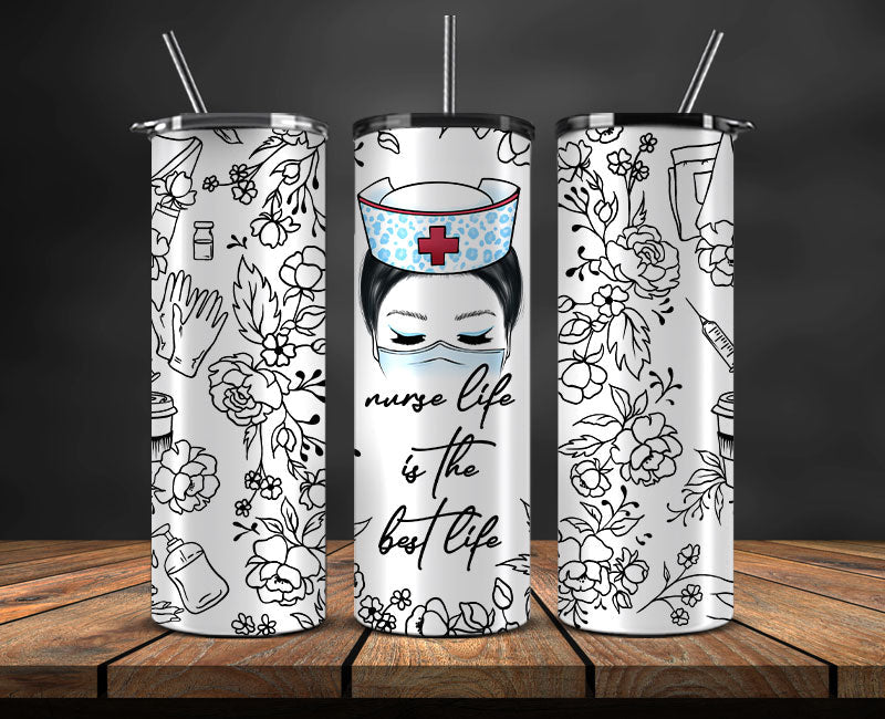 Nurse 20oz Tumbler PNG, Nurse Tumbler Png Nurse Tumbler Wrap,Gift For Nurse 16