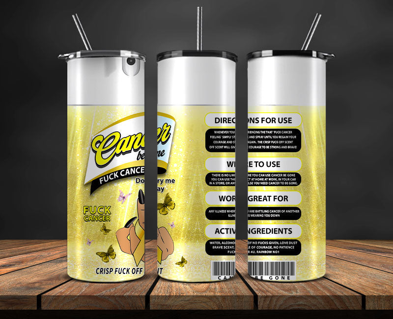 Cancer Be Gone Tumbler 20 oz Skinny Tumbler, Cancer Tumbler Png, Cancer Awareness Png, Download PNG 59