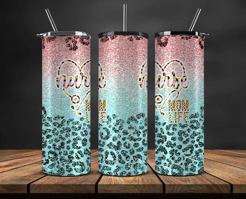 Nurse 20oz Tumbler PNG, Nurse Tumbler Png Nurse Tumbler Wrap,Gift For Nurse 09