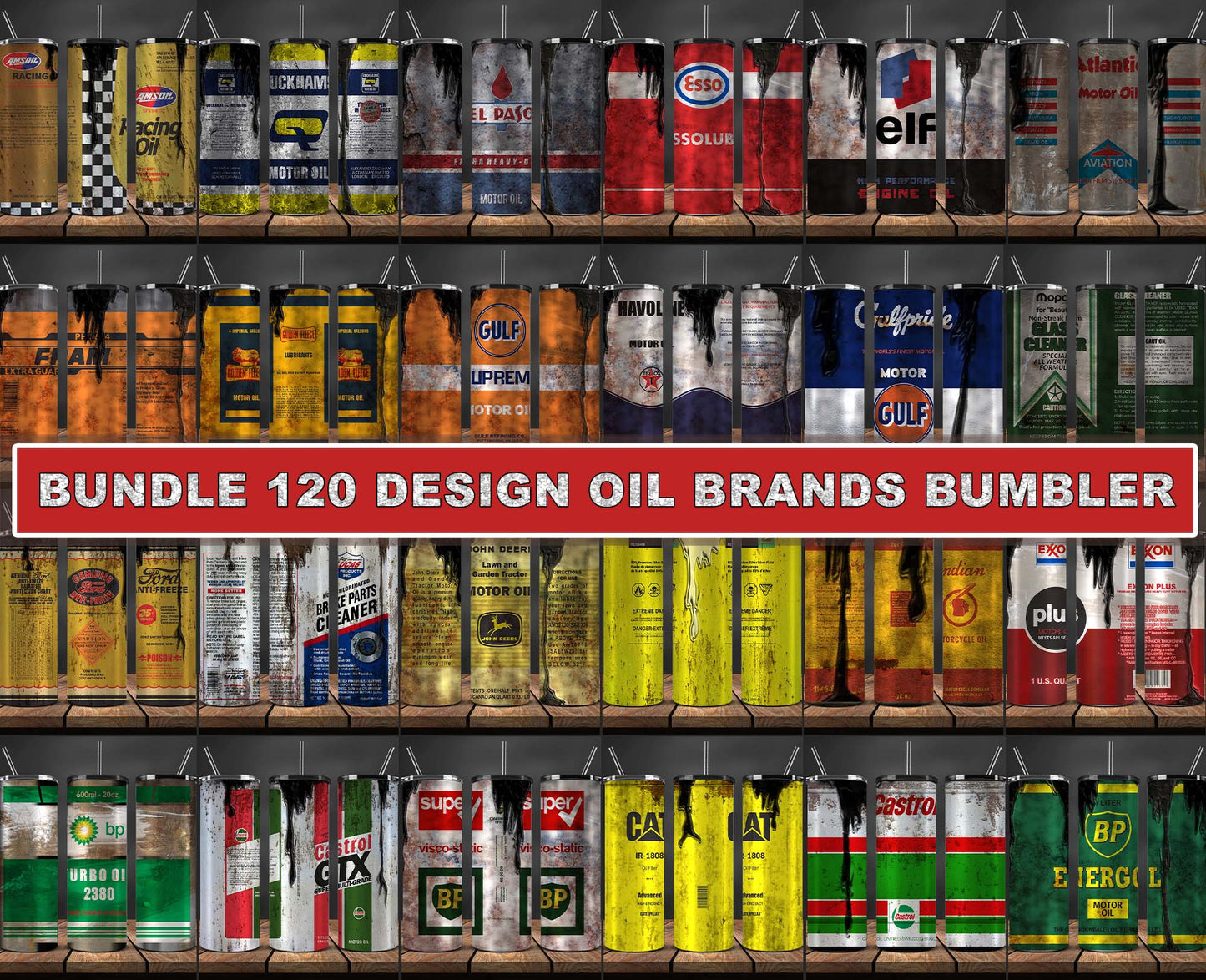 120 Design Bundle Oil Brands Vintage Art Design Tumbler Wraps,Tumbler Wrap,Tumble Png,Oli Car Tumbler 25